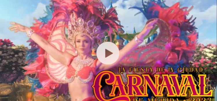 Se revela el tema del Carnaval de Mérida 2023.